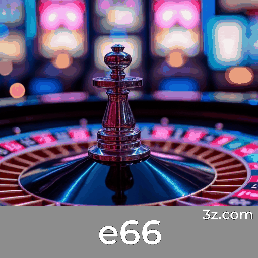 Explore a Plataforma e66: Apostas Seguras e Profissionais